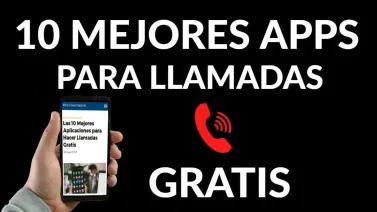 Las mejores apps para llamadas gratis