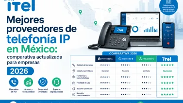 Mejores proveedores de telefonía IP en México: comparativa actualizada para empresas 2026